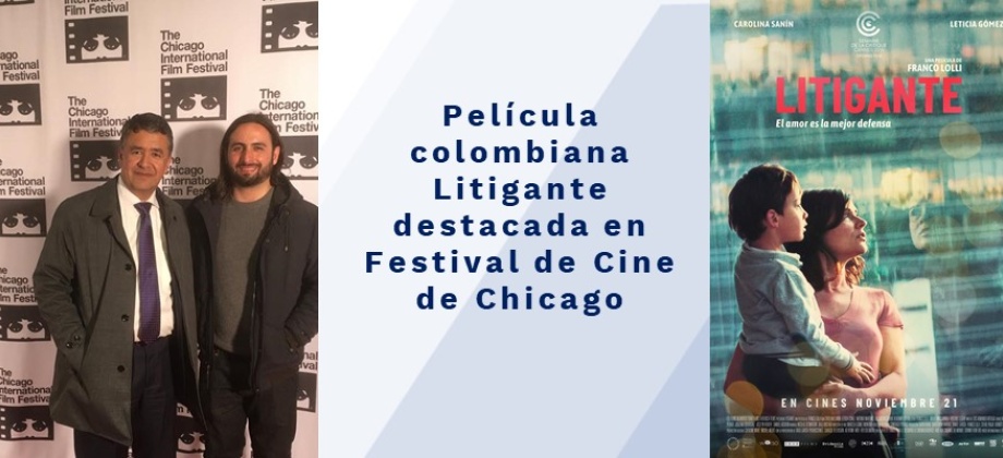 Fotos del Cónsul Moya y del Film colombiano Litigante destacada en Festival de Cine de Chicago