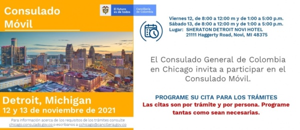 El Consulado General de Colombia en Chicago invita a participar en el Consulado Móvil que se realizará en Detroit, Michigan el 12 y 13 de noviembre 