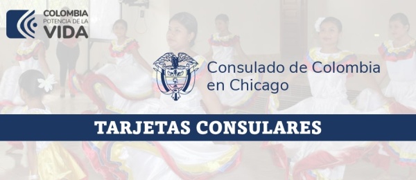 Cambios en el Consulado General de Colombia en Chicago - Tarjetas Consulares