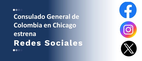 Consulado General de Colombia en Chicago estrena redes sociales 