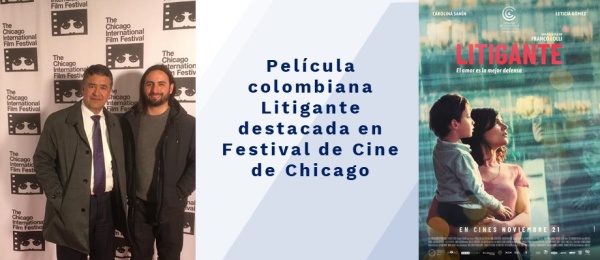 Fotos del Cónsul Moya y del Film colombiano Litigante destacada en Festival de Cine de Chicago